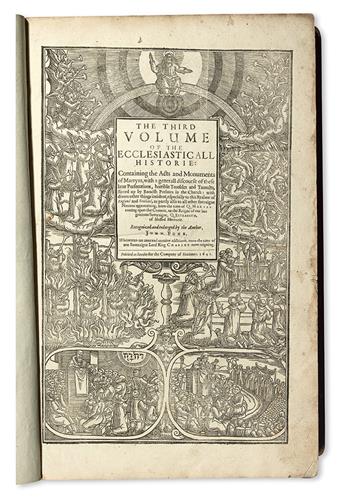 FOXE, JOHN. Acts and Monuments of Matters Most Special and Memorable, happening in the Church.  Vol. 3 (of 3).  1641